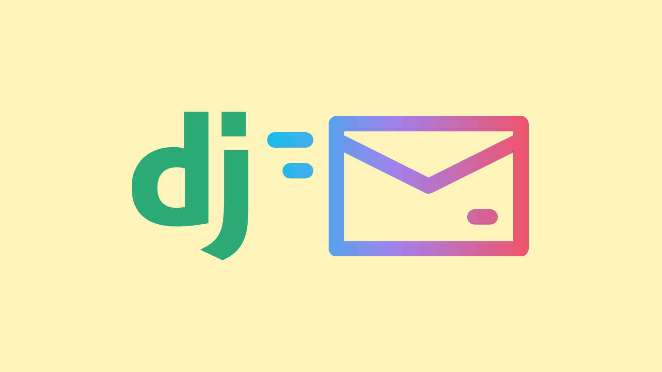 How to Send Emails with Django